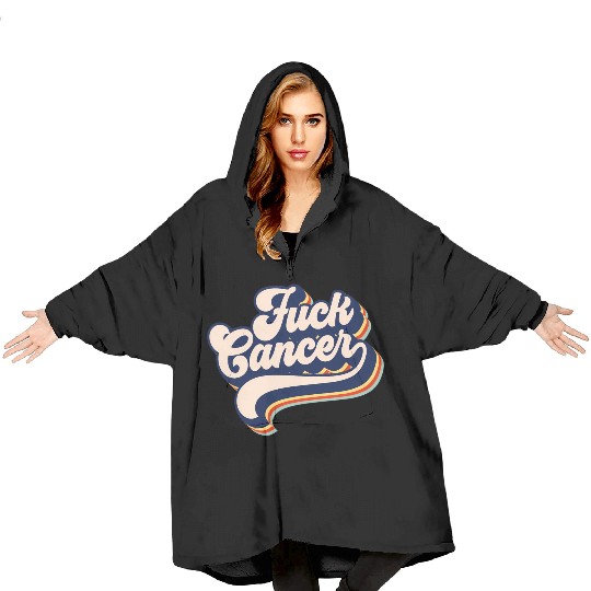 Fuck Cancer Cancer Survivor Retro Fuck Cancer Blanket Hoodies