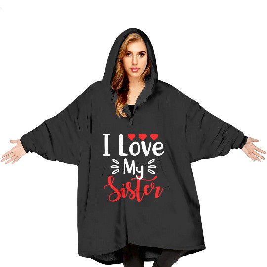 Best Sister Ever Sissy Sisterhood Greatest Sister Blanket Hoodies