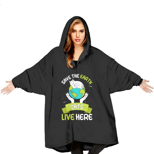 Save The Earth Cats Live Here World Environment Blanket Hoodies
