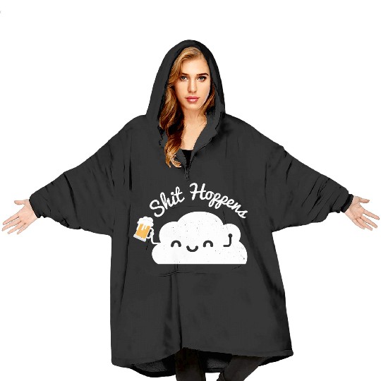 Shit Hoppens Funny Hops Beer Lover Blanket Hoodies