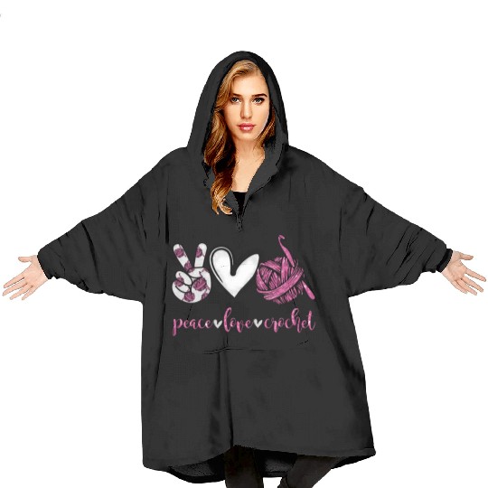 Peace Love Crochet Crocheting Blanket Hoodies