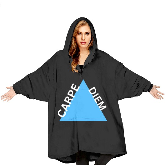 "Carpe Diem Blanket Hoodies: Seize the Day in Style!"
