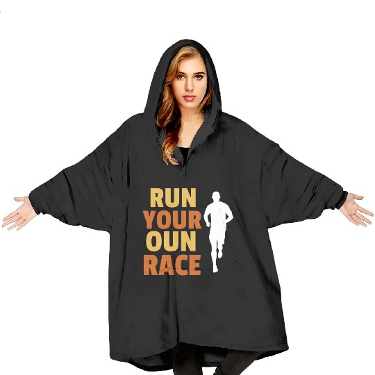 Run your own race, Race walking Blanket Hoodies