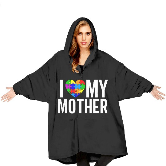 I Love my Mother Blanket Hoodies