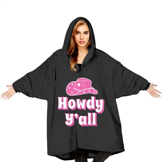 Howdy Y all Pink Cowboy Hat Blanket Hoodies