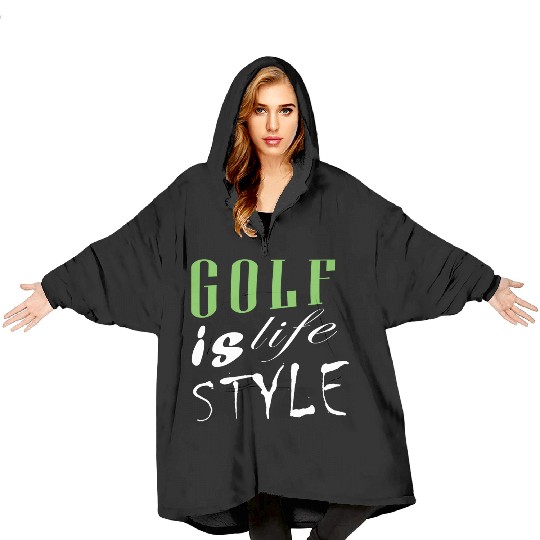 Golf Is Life Style Blanket Hoodies
