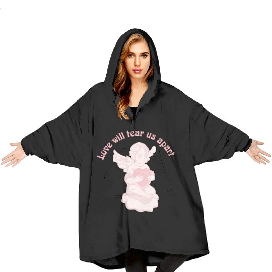 Love Will Tear Us Apart Blanket Hoodies