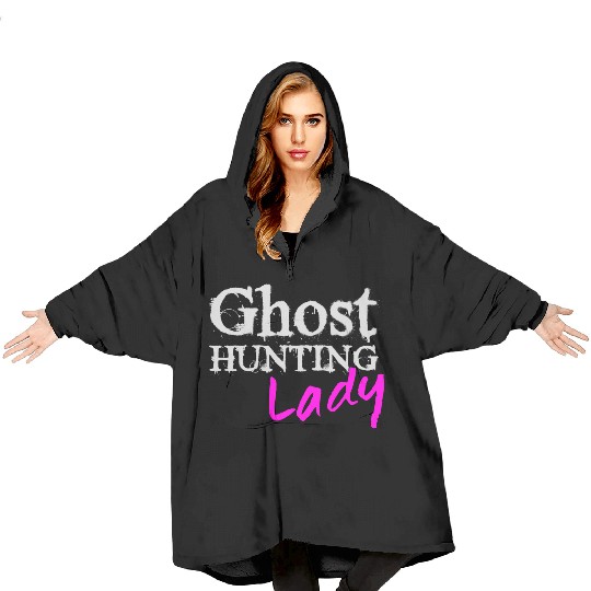 Ghost Hunting Lady Paranormal Investigator Blanket Hoodies