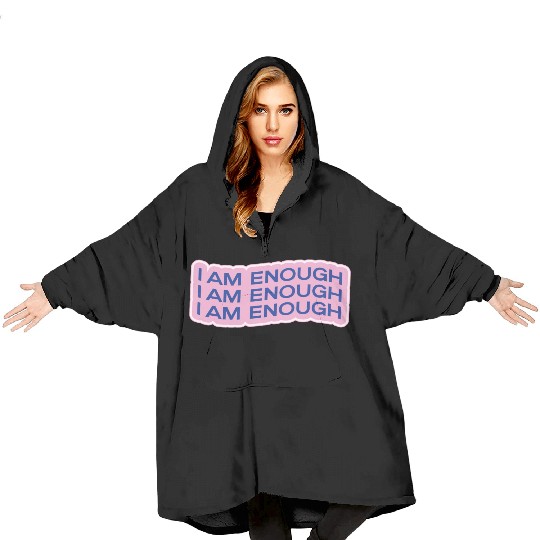 i am enough Blanket Hoodies