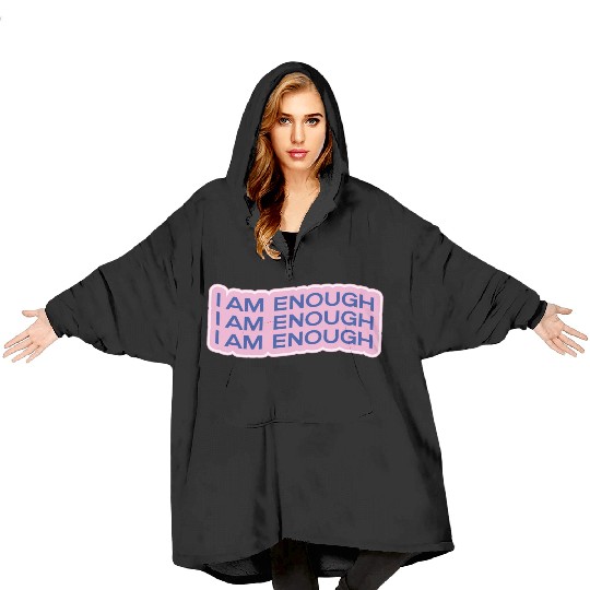 i am enough Blanket Hoodies