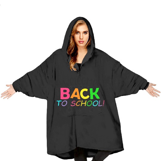 Welcome Back To School Blanket Hoodies for Teachers Gift