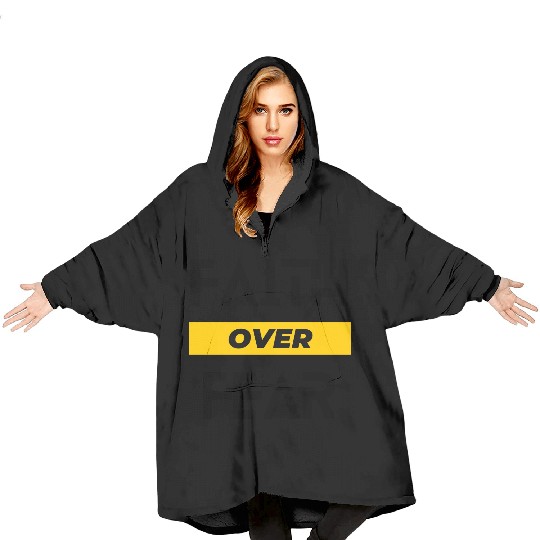 FAITH OVER FEAR Blanket Hoodies