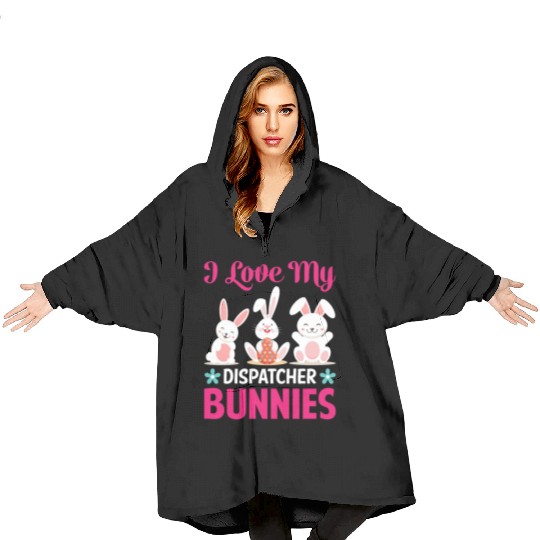 I Love My Dispatcher Bunnies Blanket Hoodies