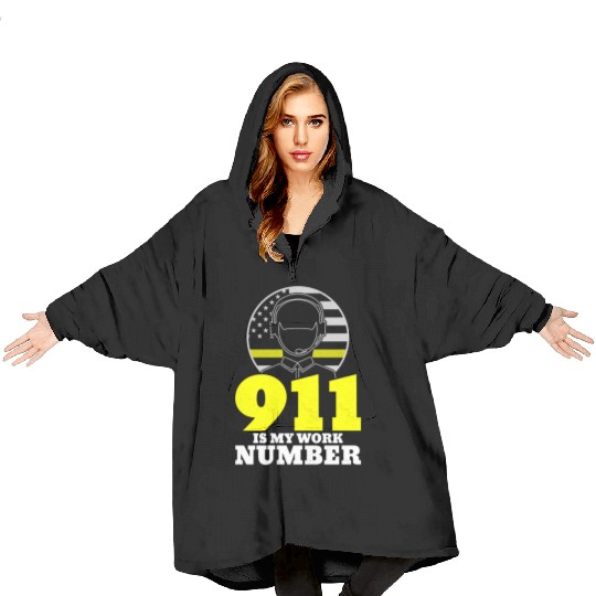 911 Is My Work Number Dispatcher Emergency Blanket Hoodies