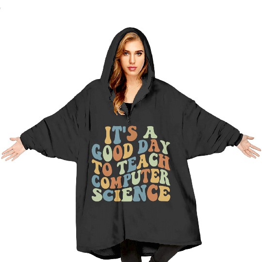 Computer Science Teacher Teacher Appreciation Blanket Hoodies
