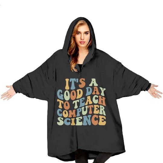 Computer Science Teacher Teacher Appreciation Blanket Hoodies