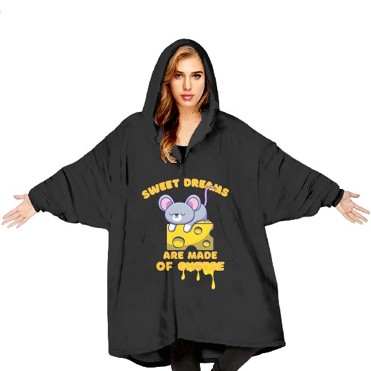 sweet dreams are made of cheese funny food lovers Blanket Hoodies