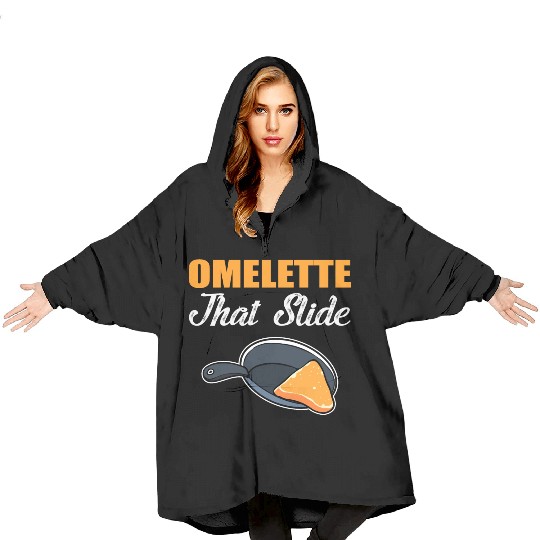Omelette that Slide Chef or Cook Gift Blanket Hoodies