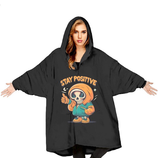Stay Positive Designs Blanket Hoodies