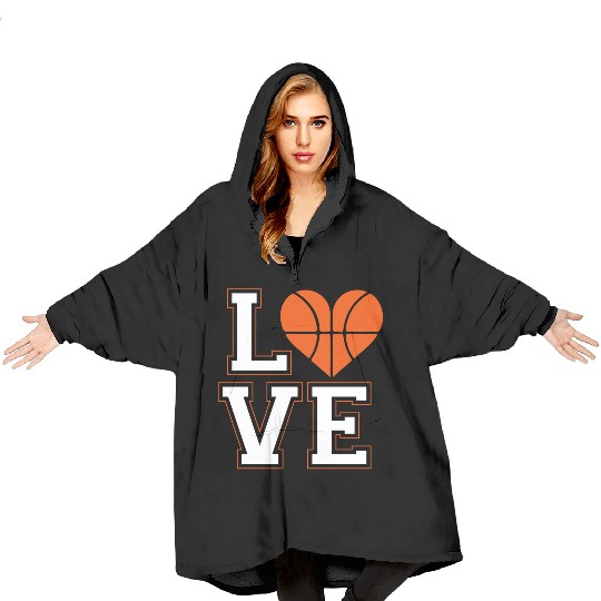 Love The Basketball Blanket Hoodies