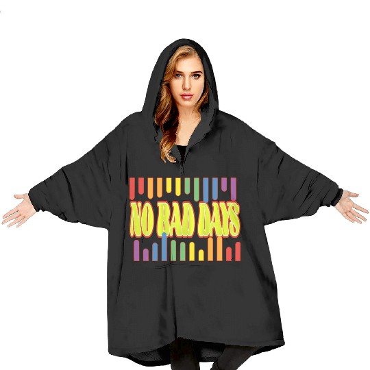 No bad days Blanket Hoodies