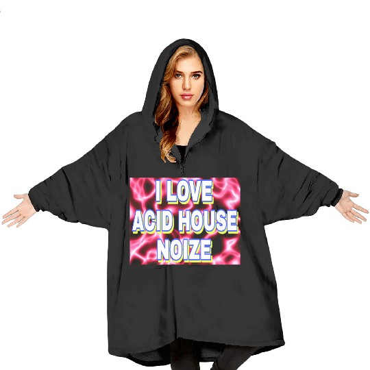 I LOVE ACID HOUSE NOIZE WHITE FONTS Blanket Hoodies