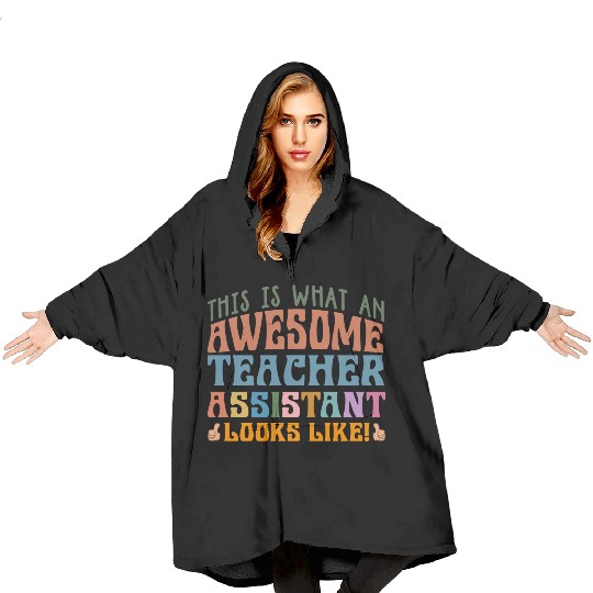 Teacher Assistant Blanket Hoodies