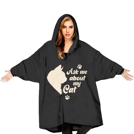 Ask Me About My Cat Lover Mom Gift Blanket Hoodies