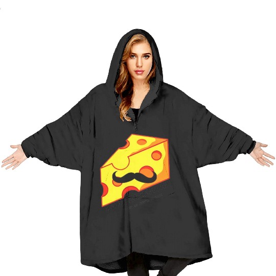 Bweeznisswax Fresh as Stinky Cheese Hat Blanket Hoodies
