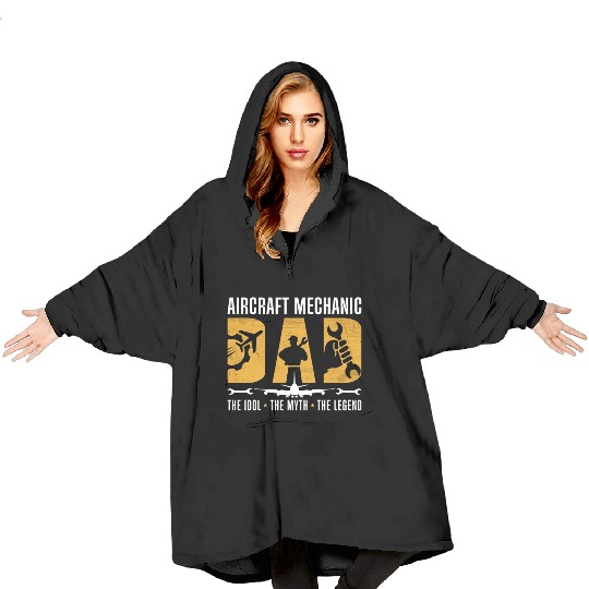 Aircraft Mechanic Dad The Idol Aviation Engineer Blanket Hoodies