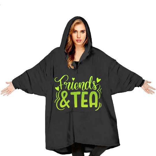 friends tea Blanket Hoodies