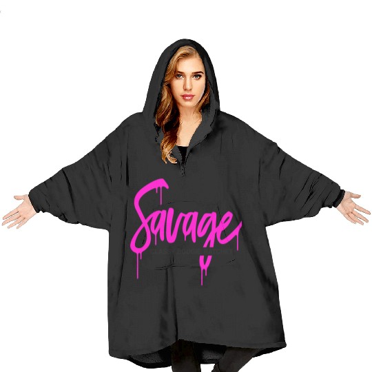 Savage classy bougie ratchet Blanket Hoodies