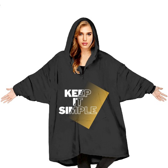 keep it simple Blanket Hoodies