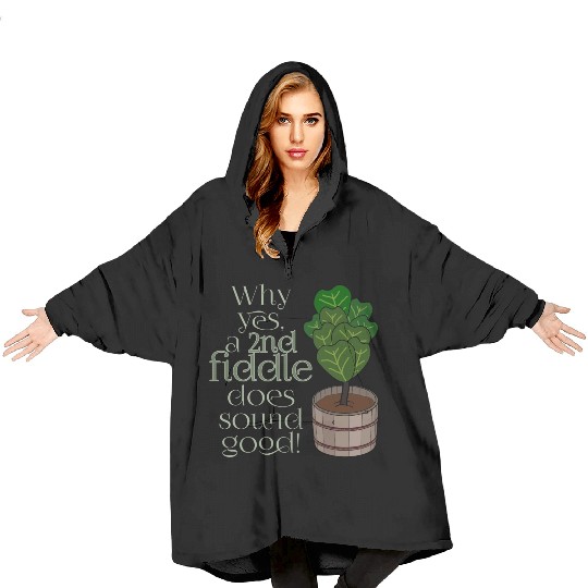 2nd fiddle... leaf fig Blanket Hoodies