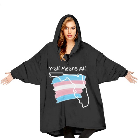 Y'all Means All - Transgender Pride Blanket Hoodies