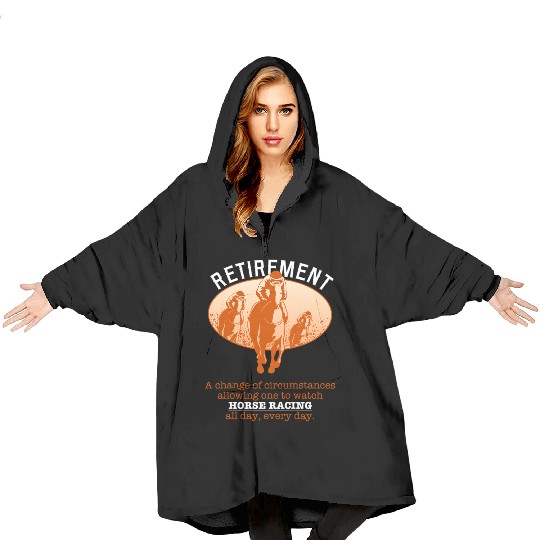 Retirement Plan Horse Racing Blanket Hoodies