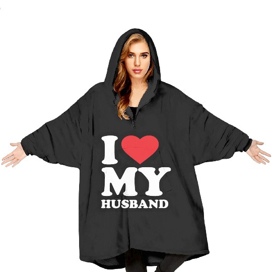I love my husband Blanket Hoodies