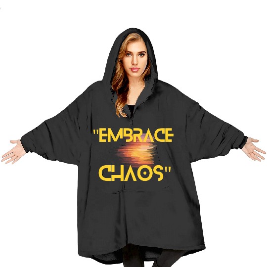Black Yellow Simple Typography Embrace Chaos Blanket Hoodies