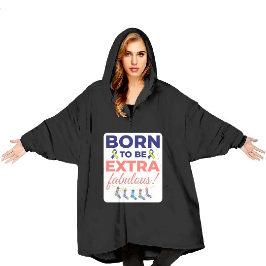 Down Syndrome Awareness Extra Fabulous Blanket Hoodies