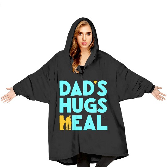 Typography Blanket Hoodies design Dad s Hugs Heal