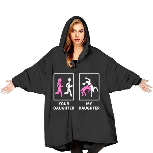 Your Daughter My Daughter Wrestling Mom Blanket Hoodies