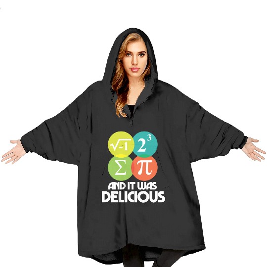 I Ate Some Pie and It Was Delicious Math Pun Pi Blanket Hoodies