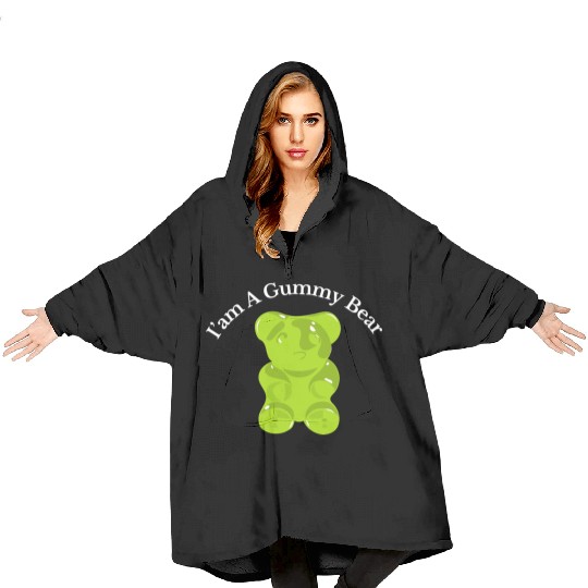 I'm A Gummy Bear Blanket Hoodies