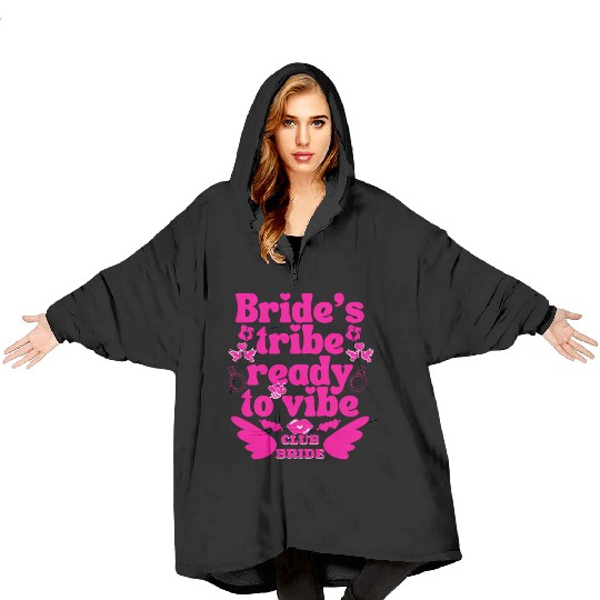 Bride to Be Wedding Bridal Bachelorette Blanket Hoodies
