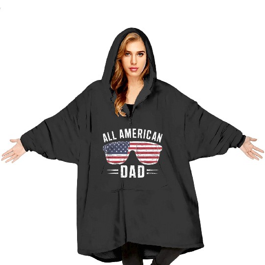 All American Dad 4th Of July Patriotic Pride Blanket Hoodies