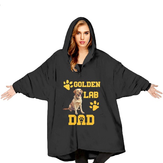 Golden Labrador GOLDEN LAB DAD Dog Owners Blanket Hoodies
