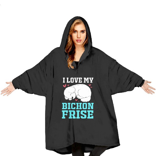 Dog Owner Pet Lover I Love My Bichon Frise Blanket Hoodies