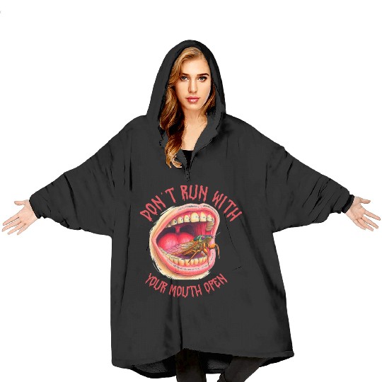 Cicada Funny Don't Run with your mouth open Blanket Hoodies