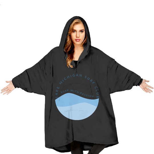 Surf With Passion Lake Michigan Surf Club Blanket Hoodies