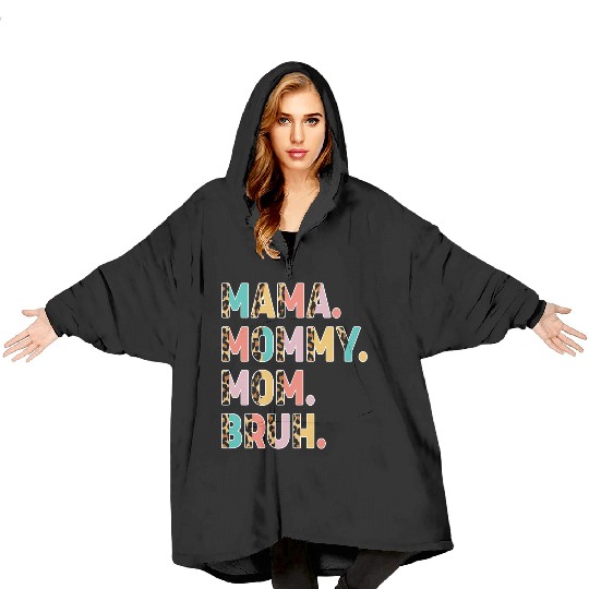 Mama Mommy Mom Bruh Mothers Day Blanket Hoodies